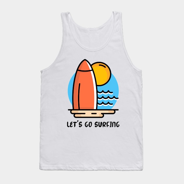 Let's Go Surfing Tank Top by VEKTORKITA